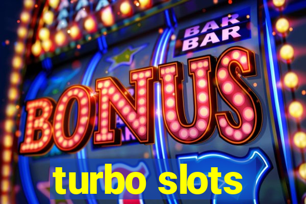 turbo slots